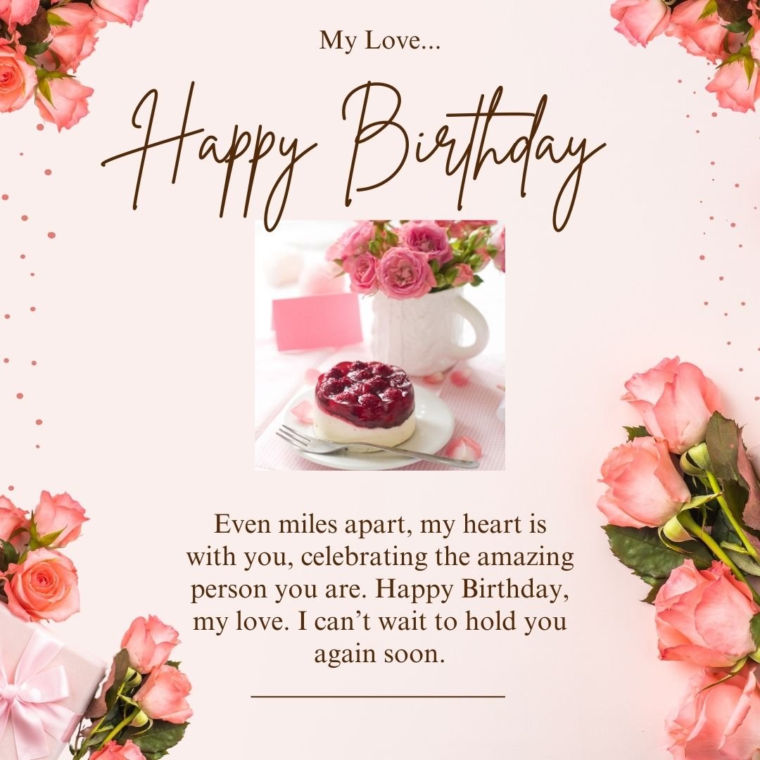 Long Distance Birthday Wishes for Girlfriend