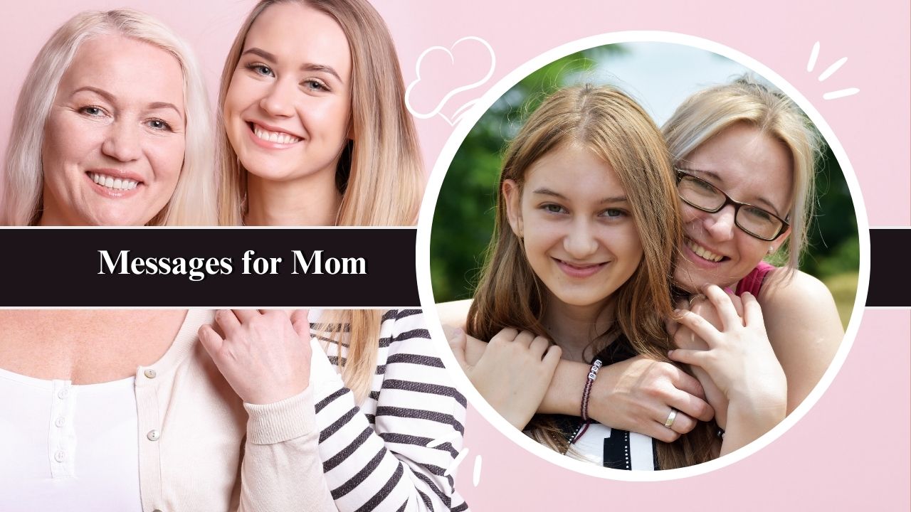 Messages for Mom