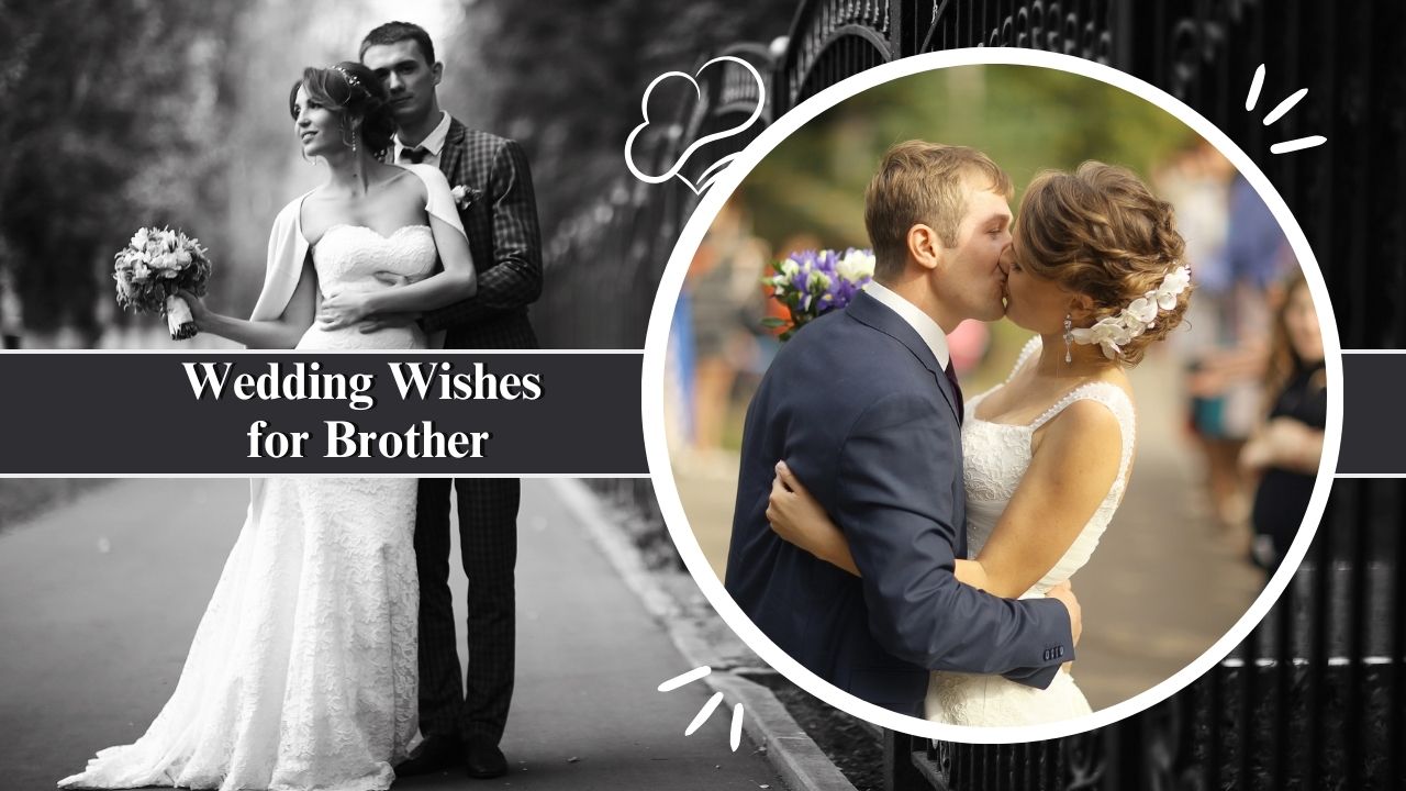 Wedding Wishes for Brother