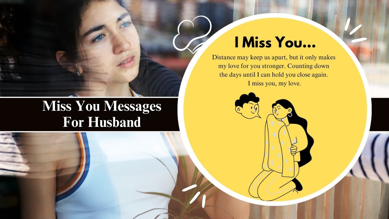 miss you messages for husband