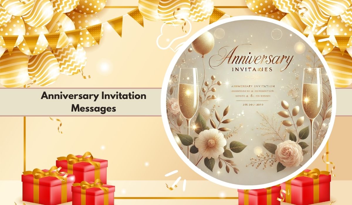 Anniversary Invitation Messages