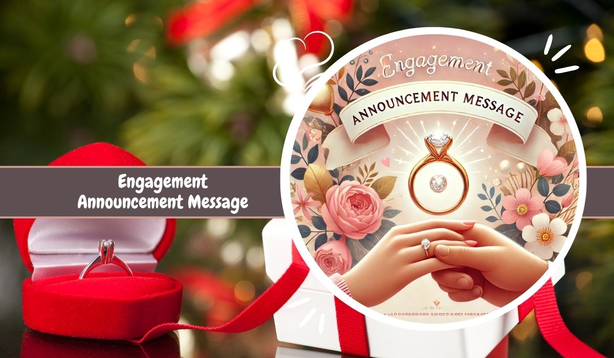 Engagement Announcement Message