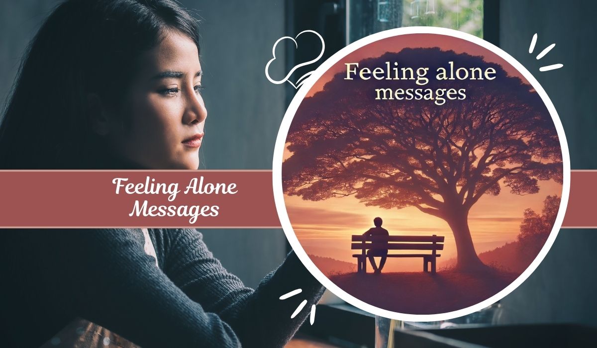 Feeling Alone Messages