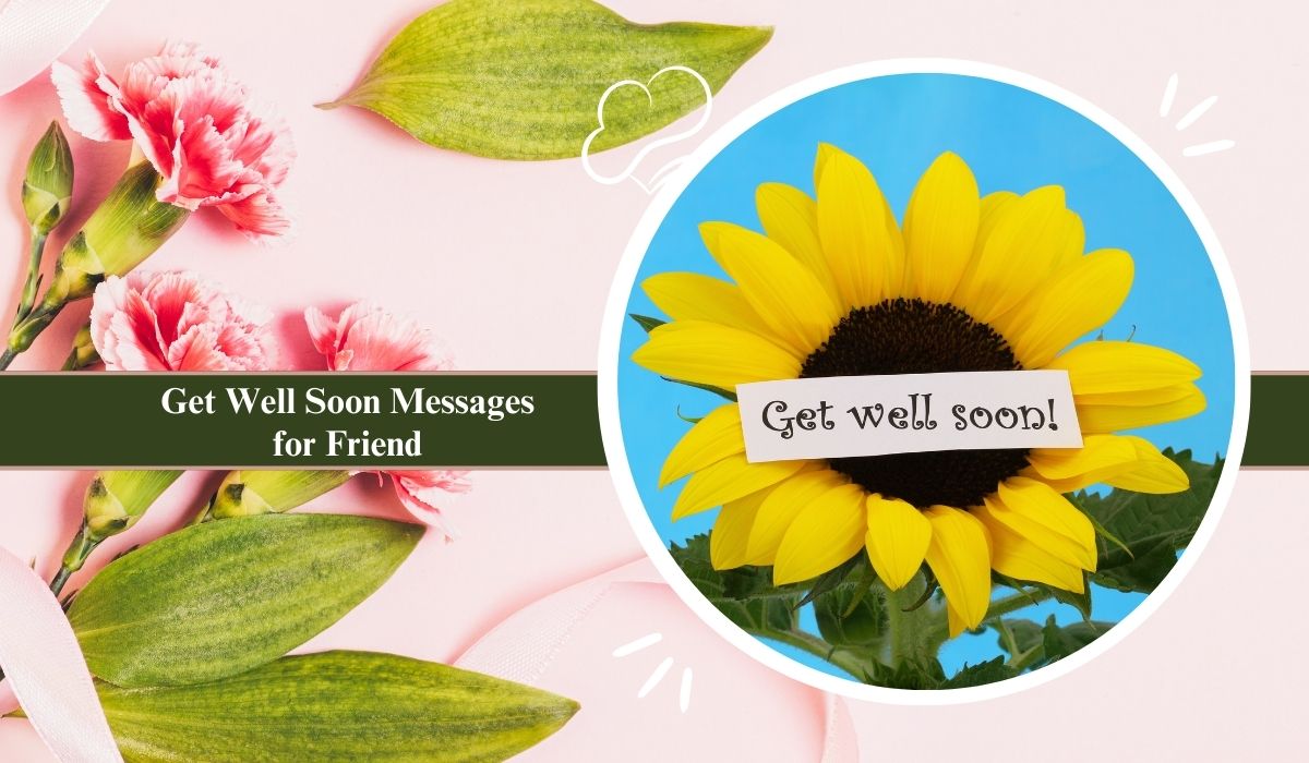 Get Well Soon Messages for Friend