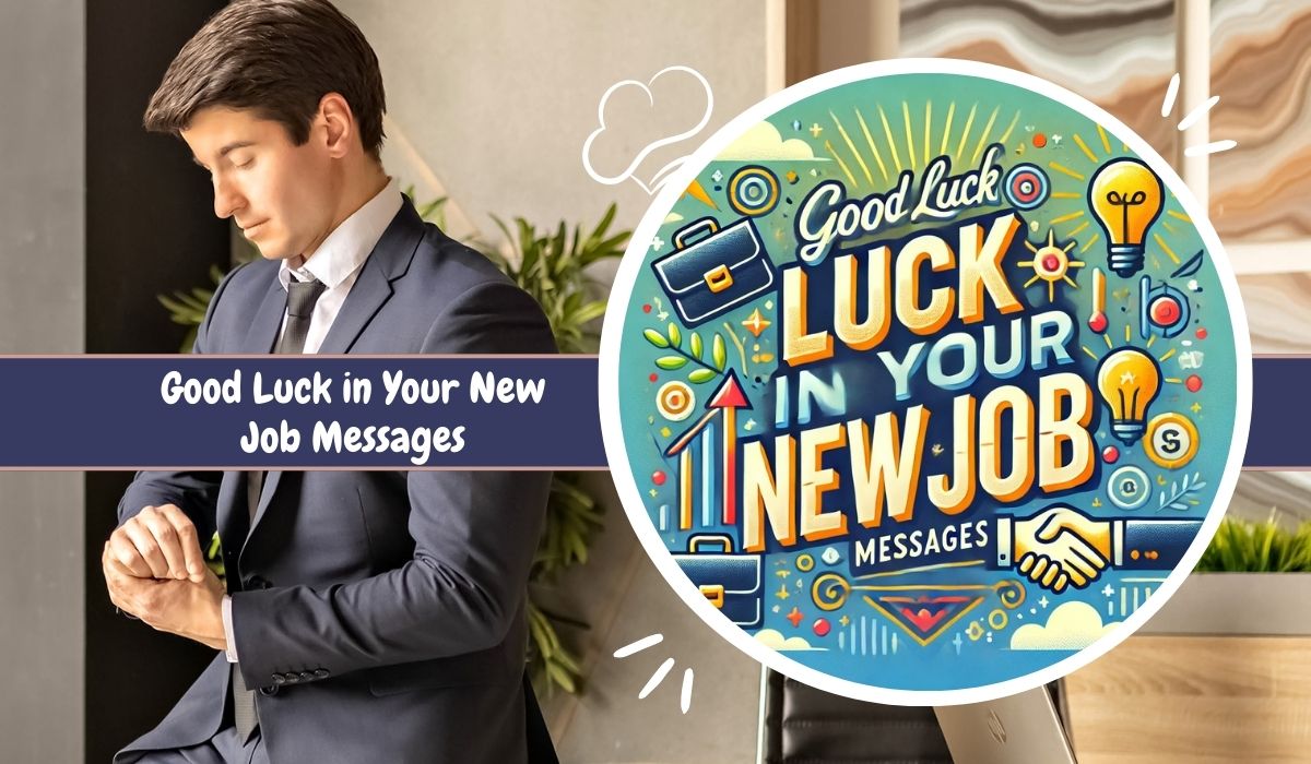 Good Luck in Your New Job Messages