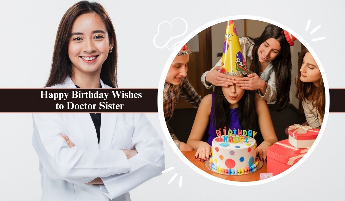 Happy Birthday Wishes to Doctor Sister