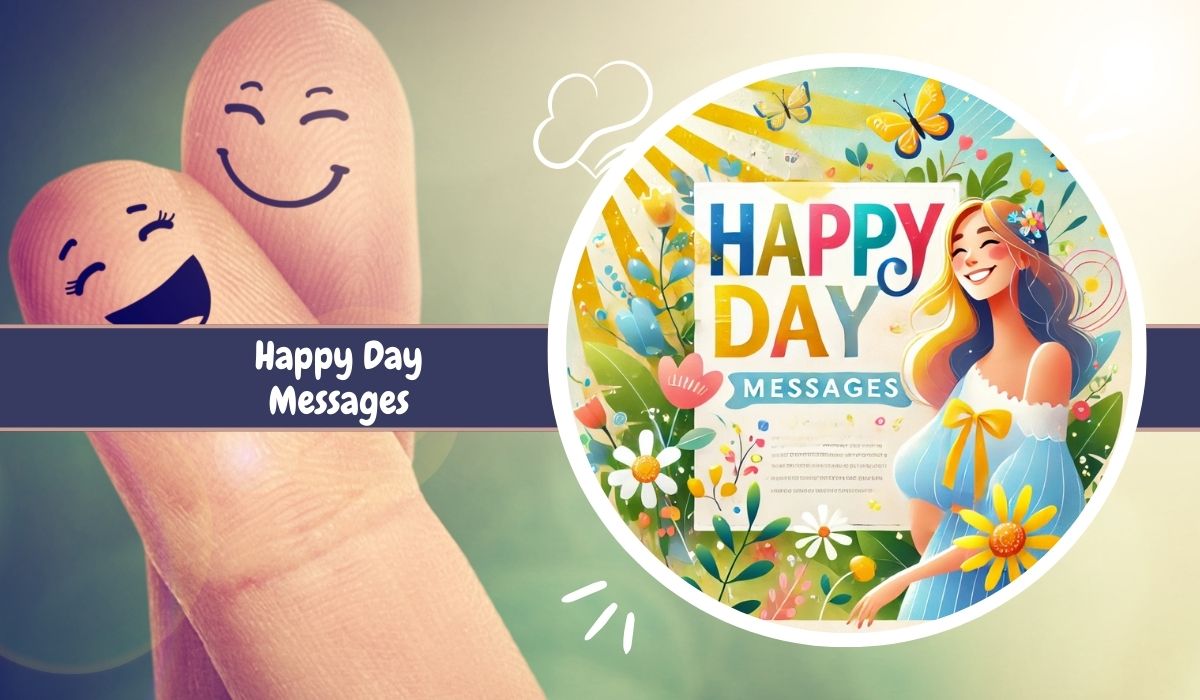 Happy Day Messages