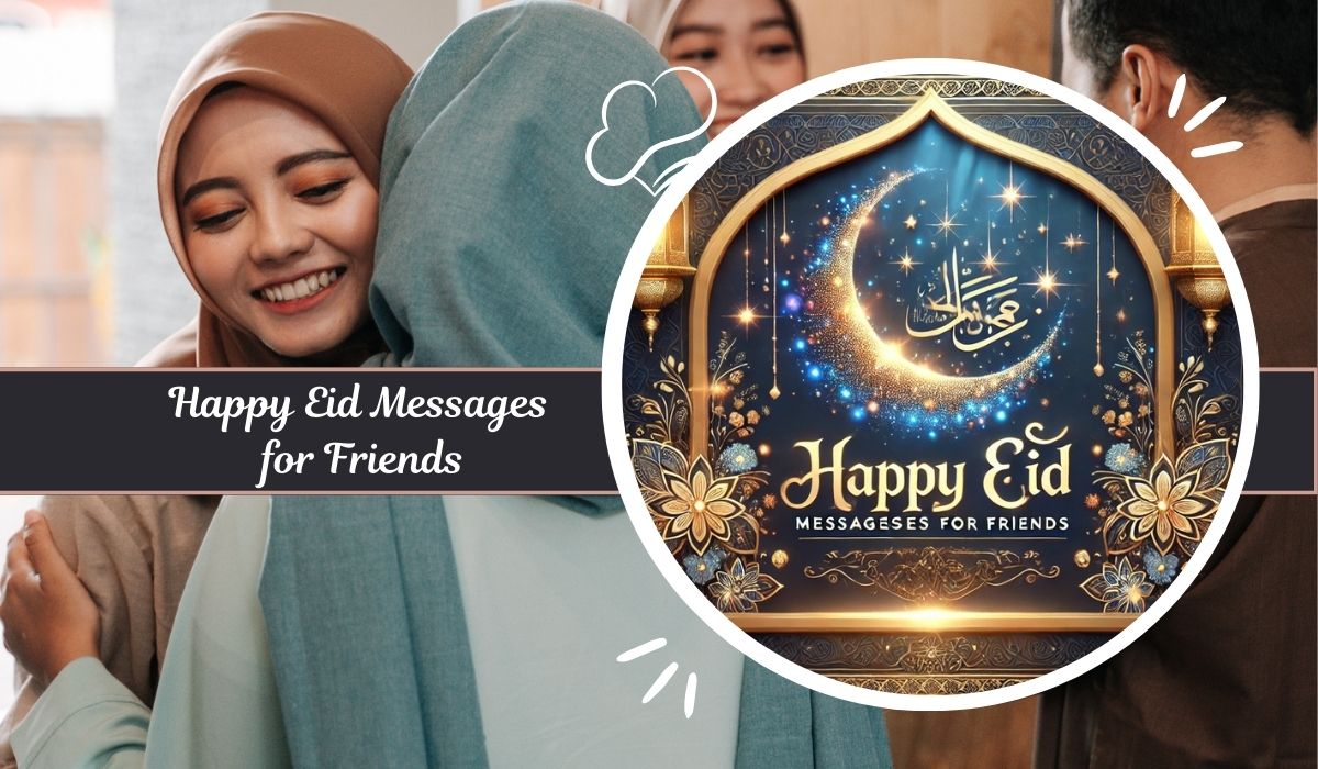 Happy Eid Messages for Friends