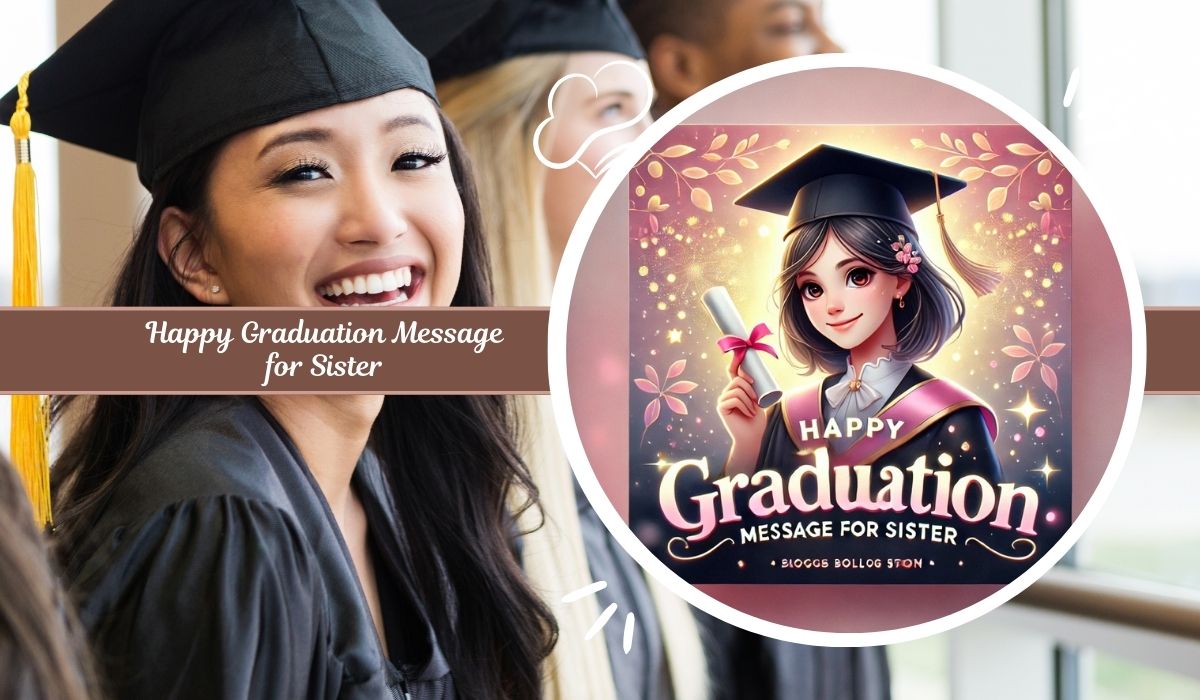 Happy Graduation Message for Sister