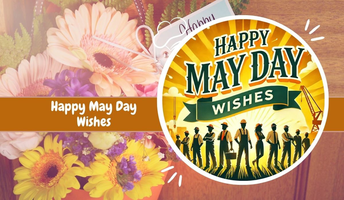 Happy May Day Wishes