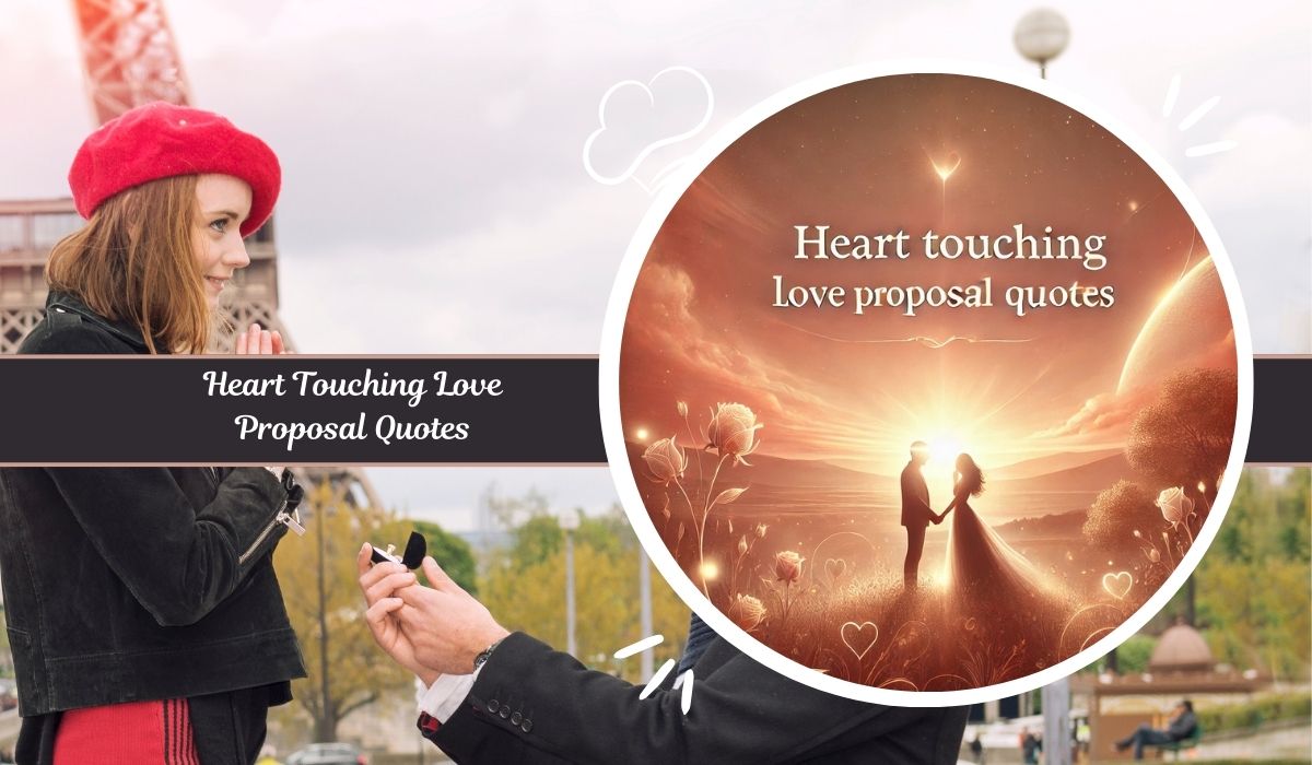 Heart Touching Love Proposal Quotes