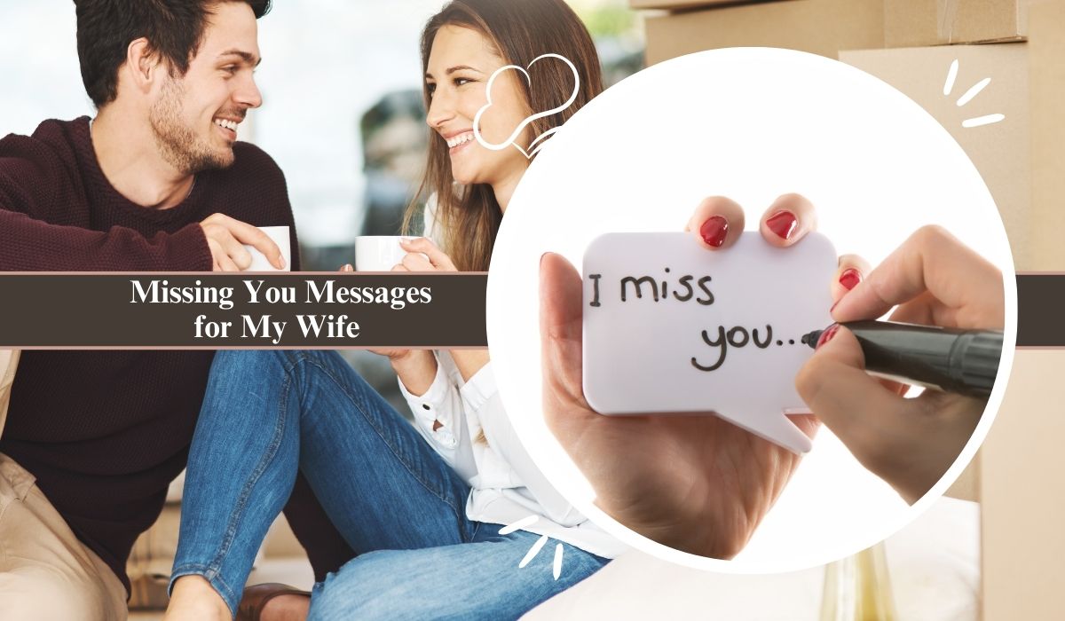 Missing You Messages for My Wife