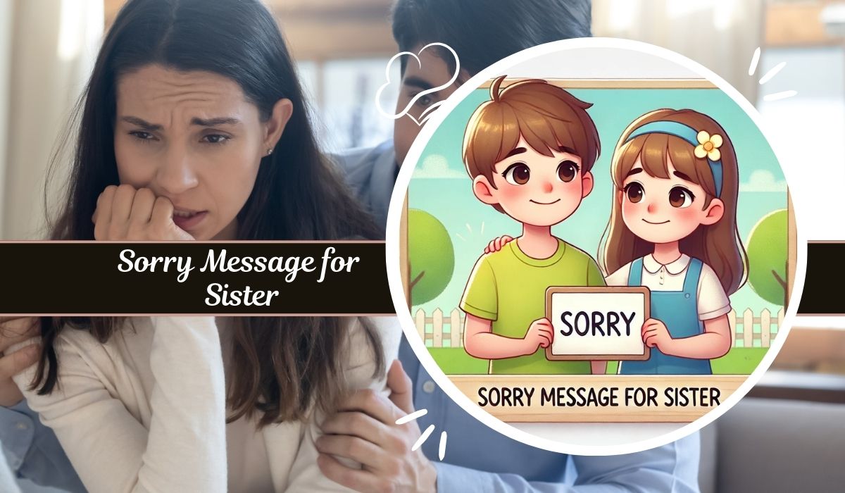 Sorry Message for Sister