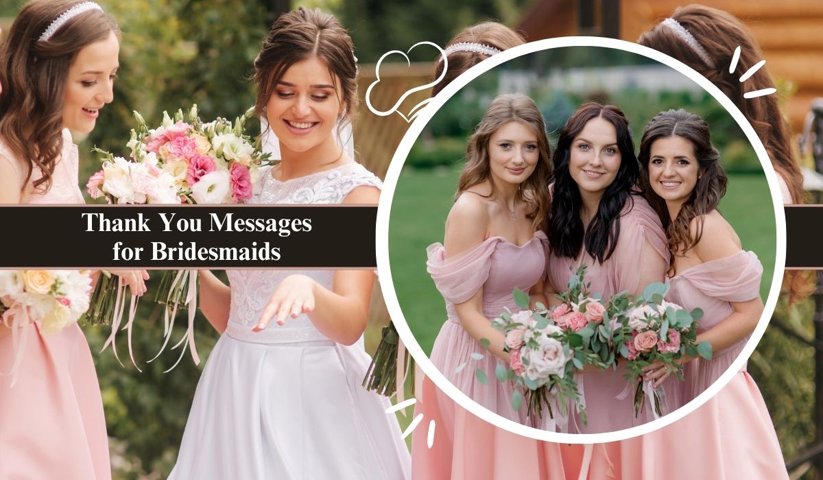 Thank You Messages for Bridesmaids