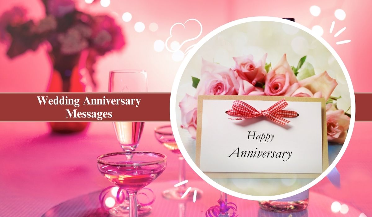 Wedding Anniversary Messages