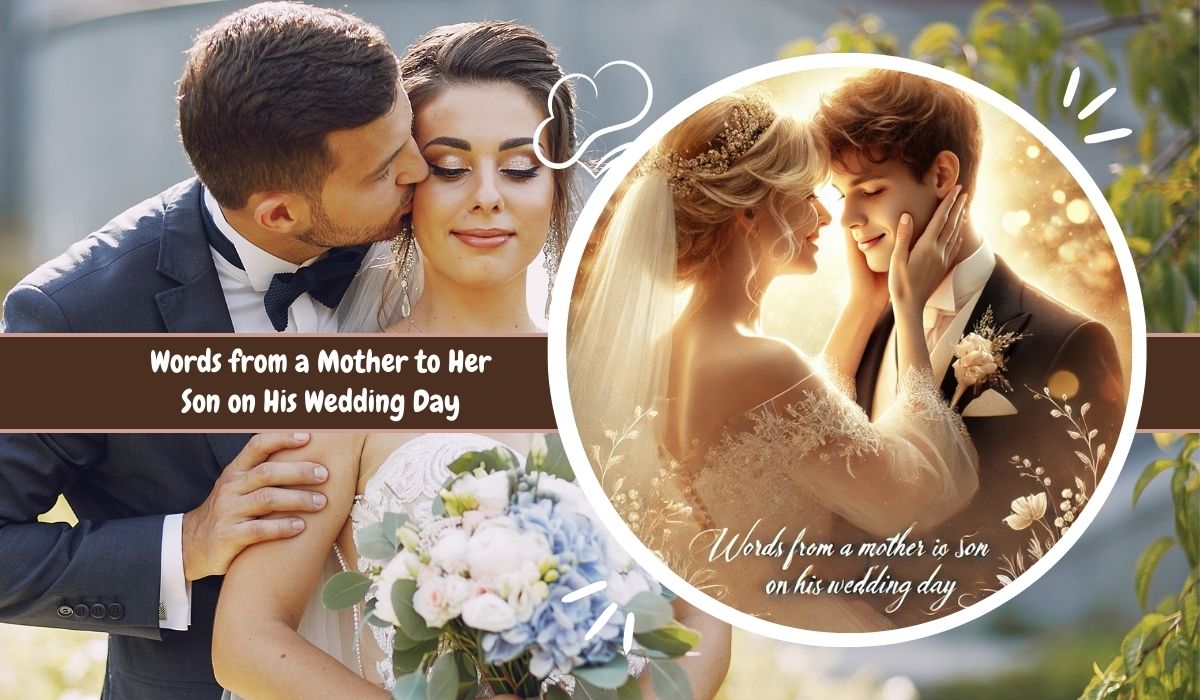 Words from a Mother to Her Son on His Wedding Day