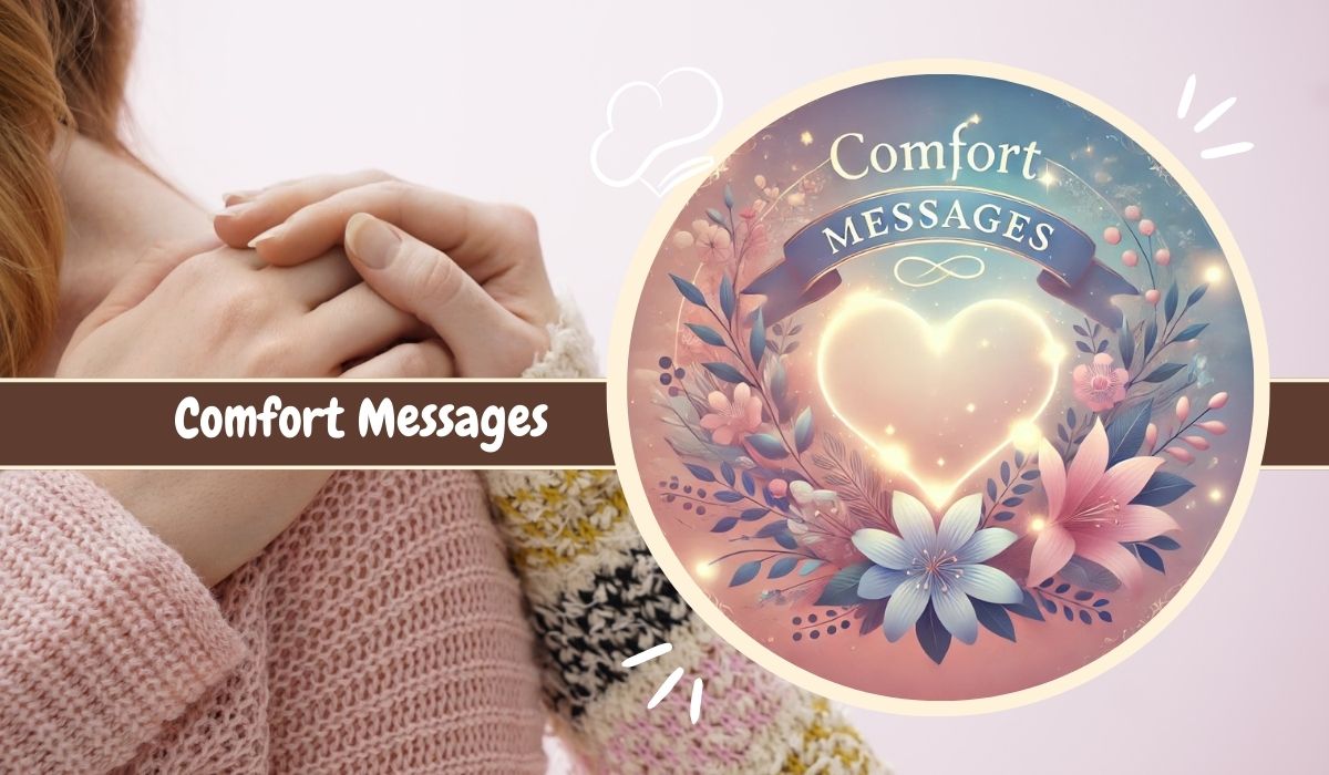 Comfort Messages