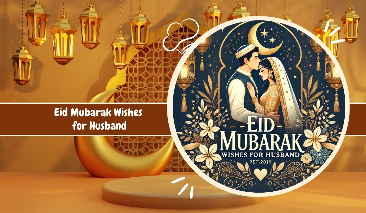 Eid Mubarak Wishes for Husband