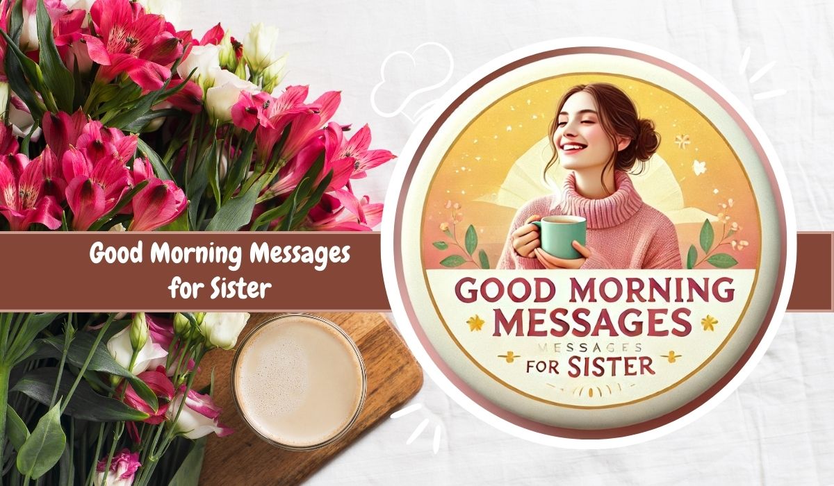 Good Morning Messages for Sister