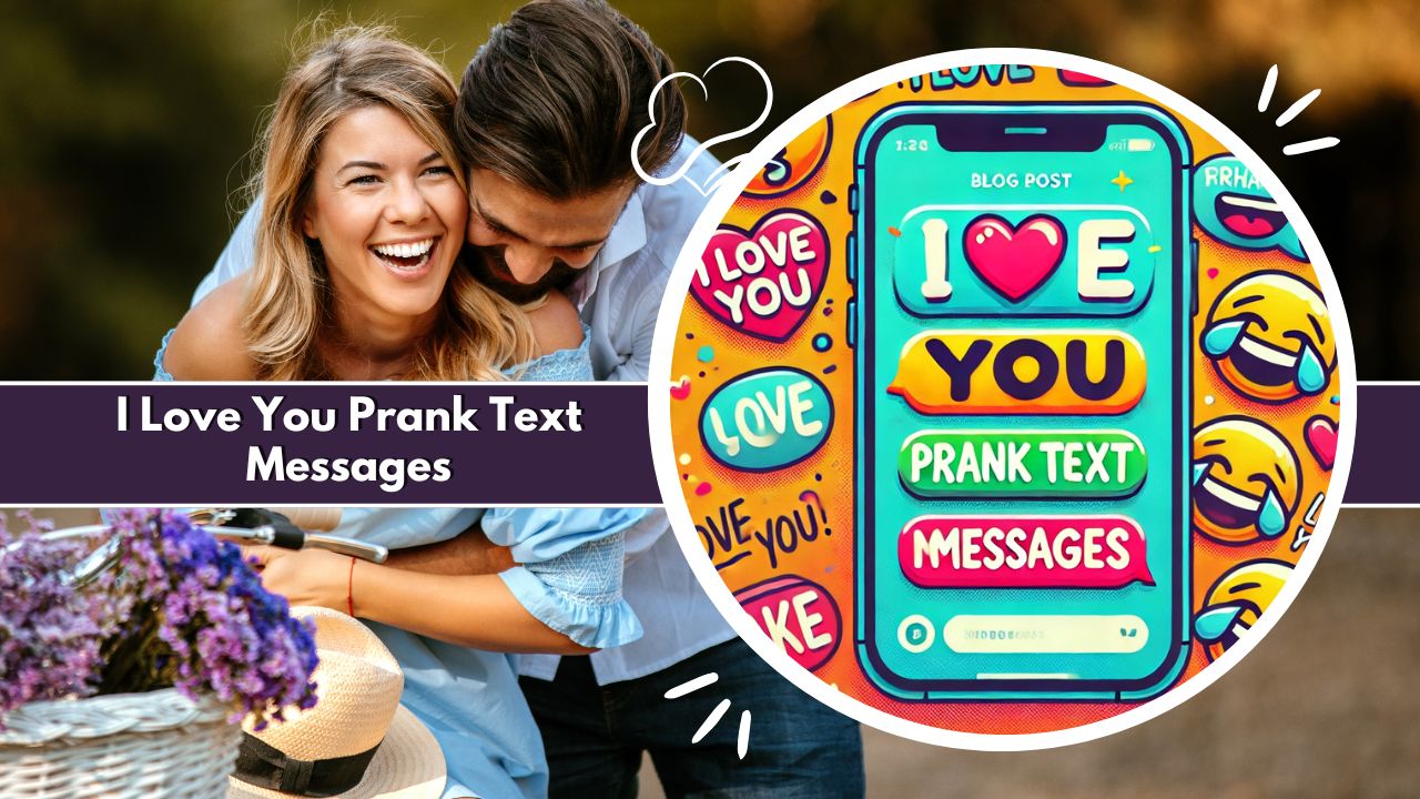 I Love You Prank Text Messages