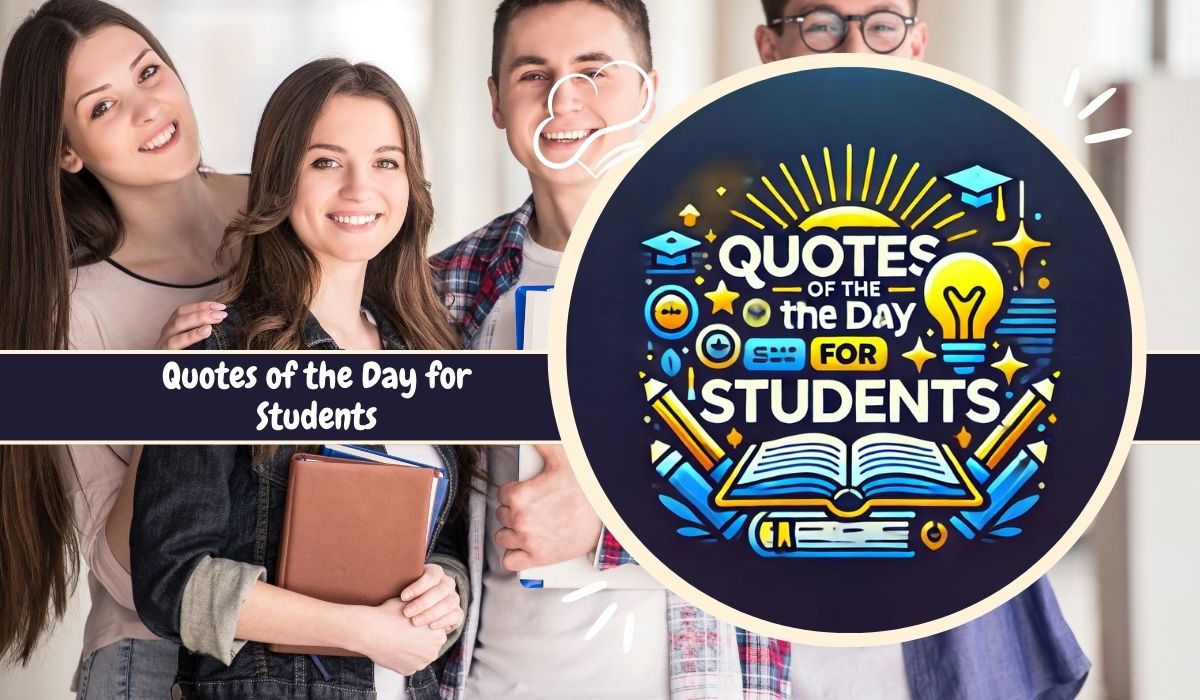 Quotes of the Day for Students