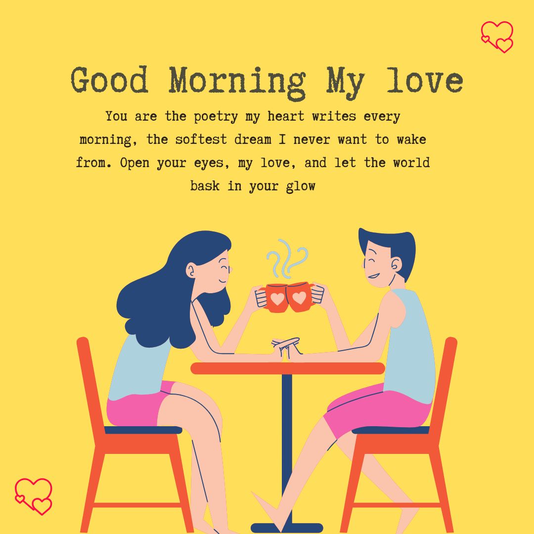 Romantic Good Morning Message to My Love for a Beautiful Smile