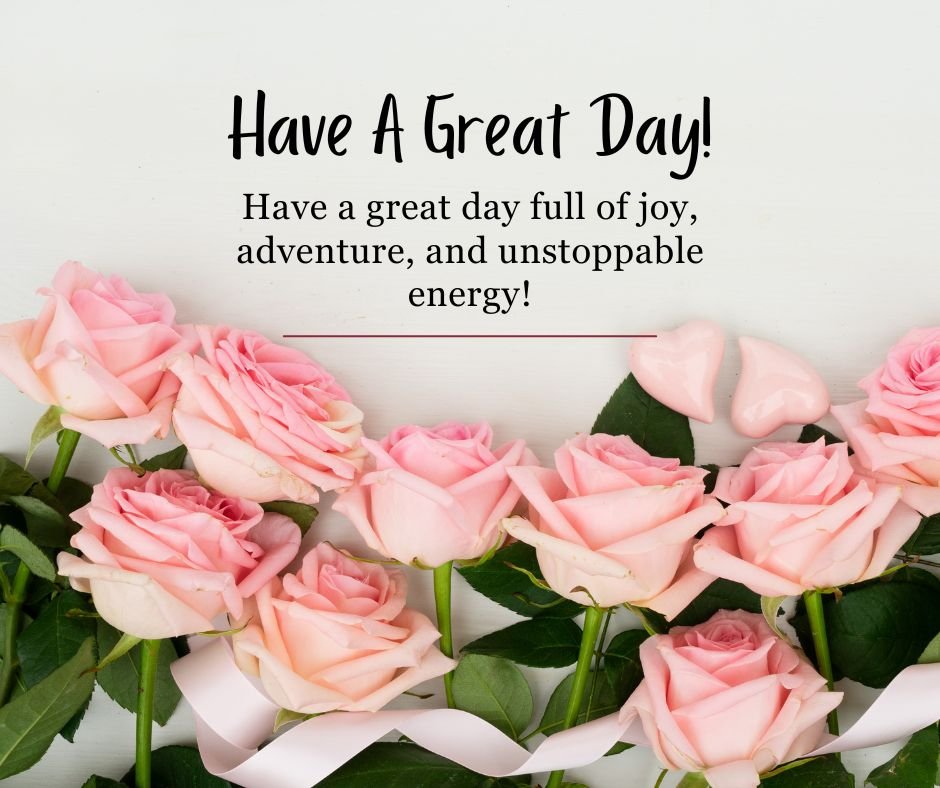 Have a Great Day Texts